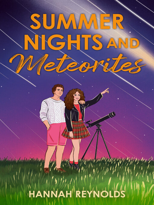 Title details for Summer Nights and Meteorites by Hannah Reynolds - Available